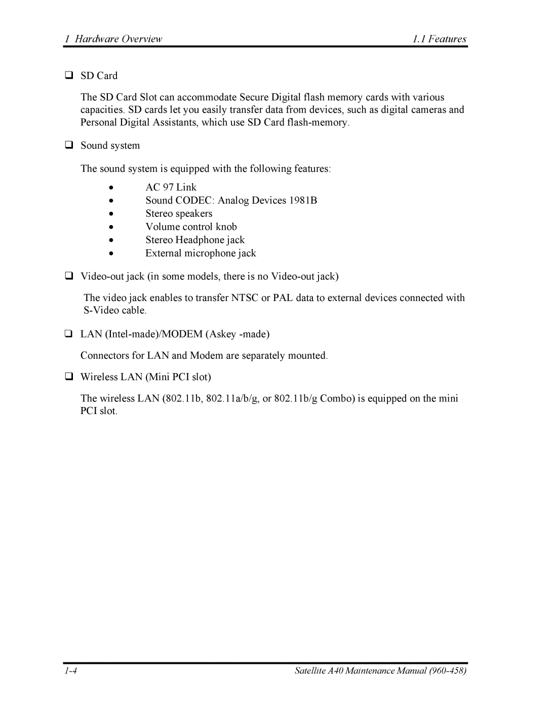 Toshiba A40 manual Hardware Overview Features 