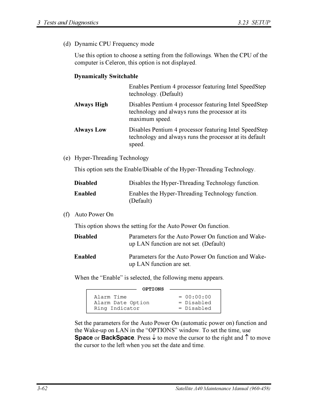 Toshiba A40 manual Dynamically Switchable 