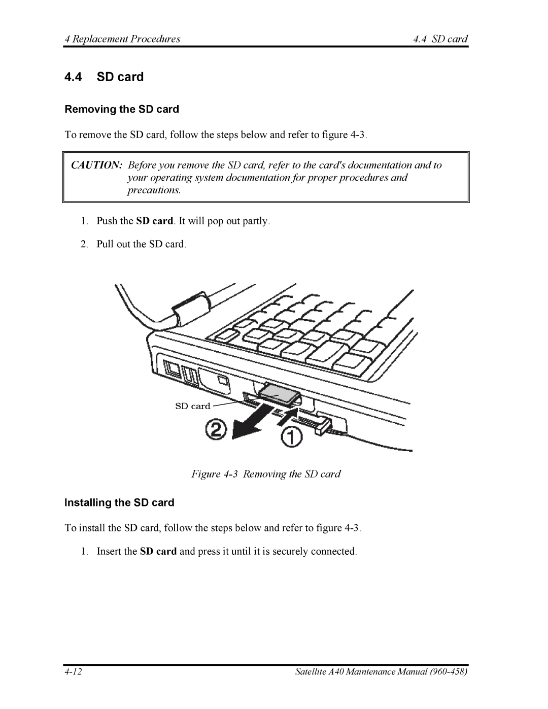 Toshiba A40 manual Replacement Procedures SD card, Removing the SD card, Installing the SD card 