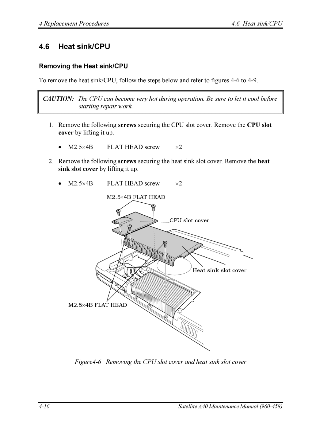 Toshiba A40 manual Replacement Procedures Heat sink/CPU, Removing the Heat sink/CPU 