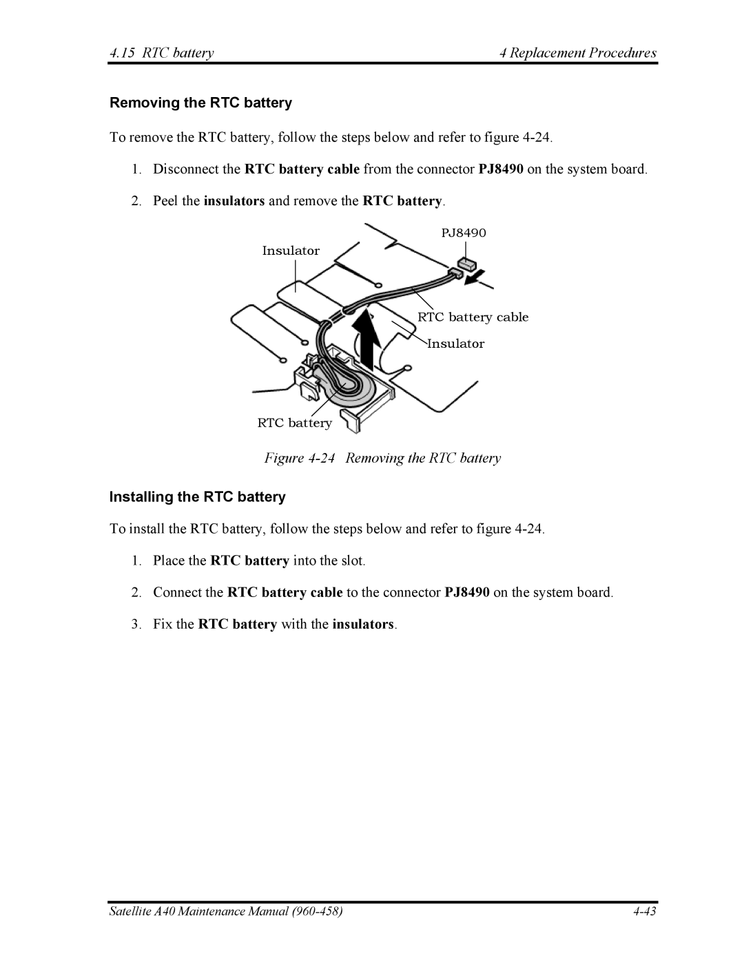 Toshiba A40 manual RTC battery Replacement Procedures, Removing the RTC battery, Installing the RTC battery 