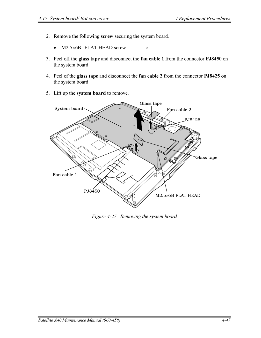 Toshiba A40 manual System board/ Bat con cover Replacement Procedures, Removing the system board 