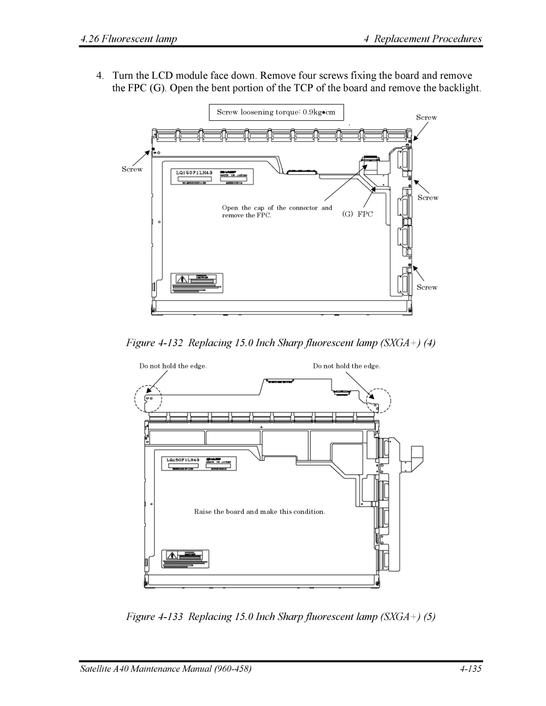 Toshiba A40 manual Replacing 15.0 Inch Sharp fluorescent lamp SXGA+ 