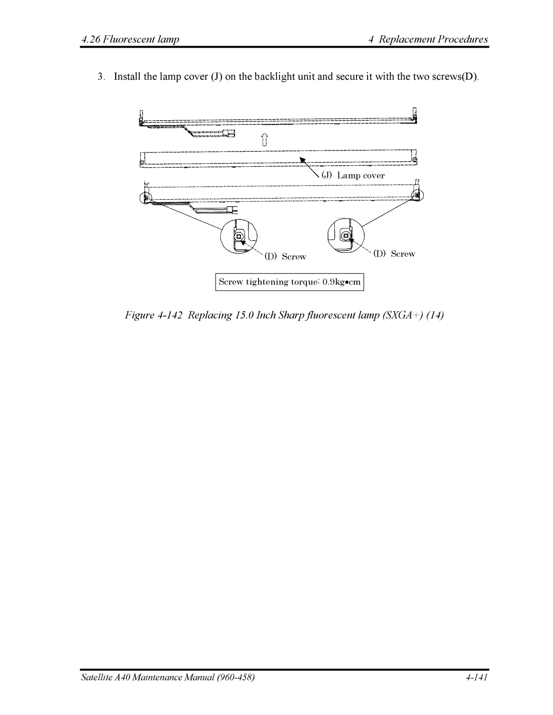 Toshiba A40 manual Fluorescent lamp4 Replacement Procedures, Replacing 15.0 Inch Sharp fluorescent lamp SXGA+ 