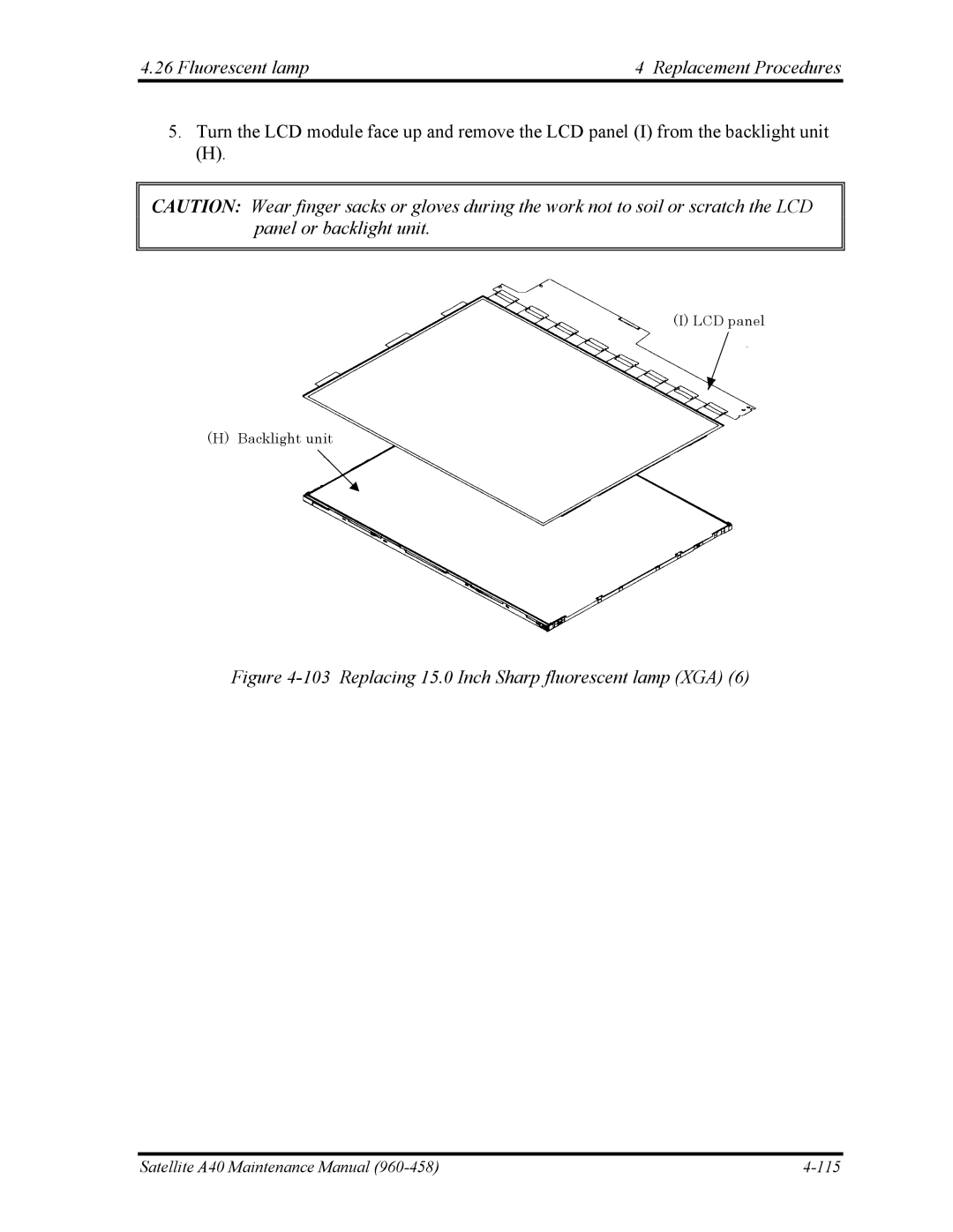 Toshiba A40 manual Replacing 15.0 Inch Sharp fluorescent lamp XGA 