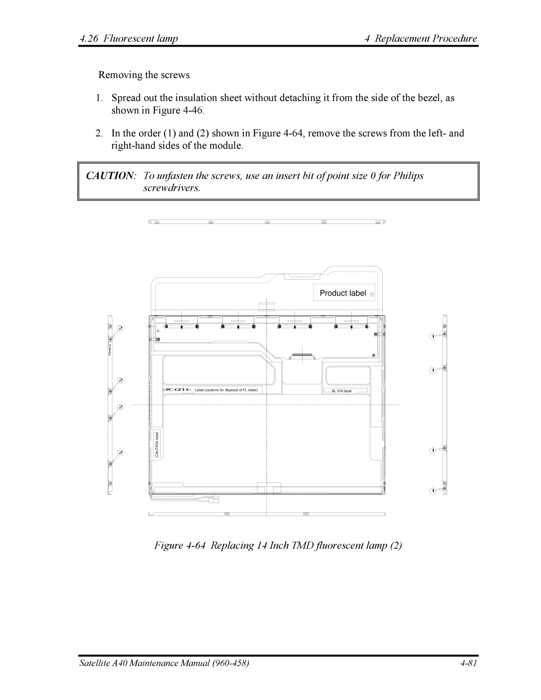 Toshiba A40 manual Replacing 14 Inch TMD fluorescent lamp 