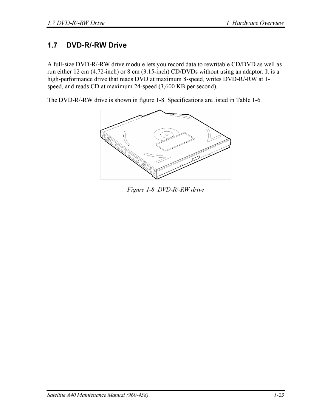 Toshiba A40 manual DVD-R/-RW Drive Hardware Overview 