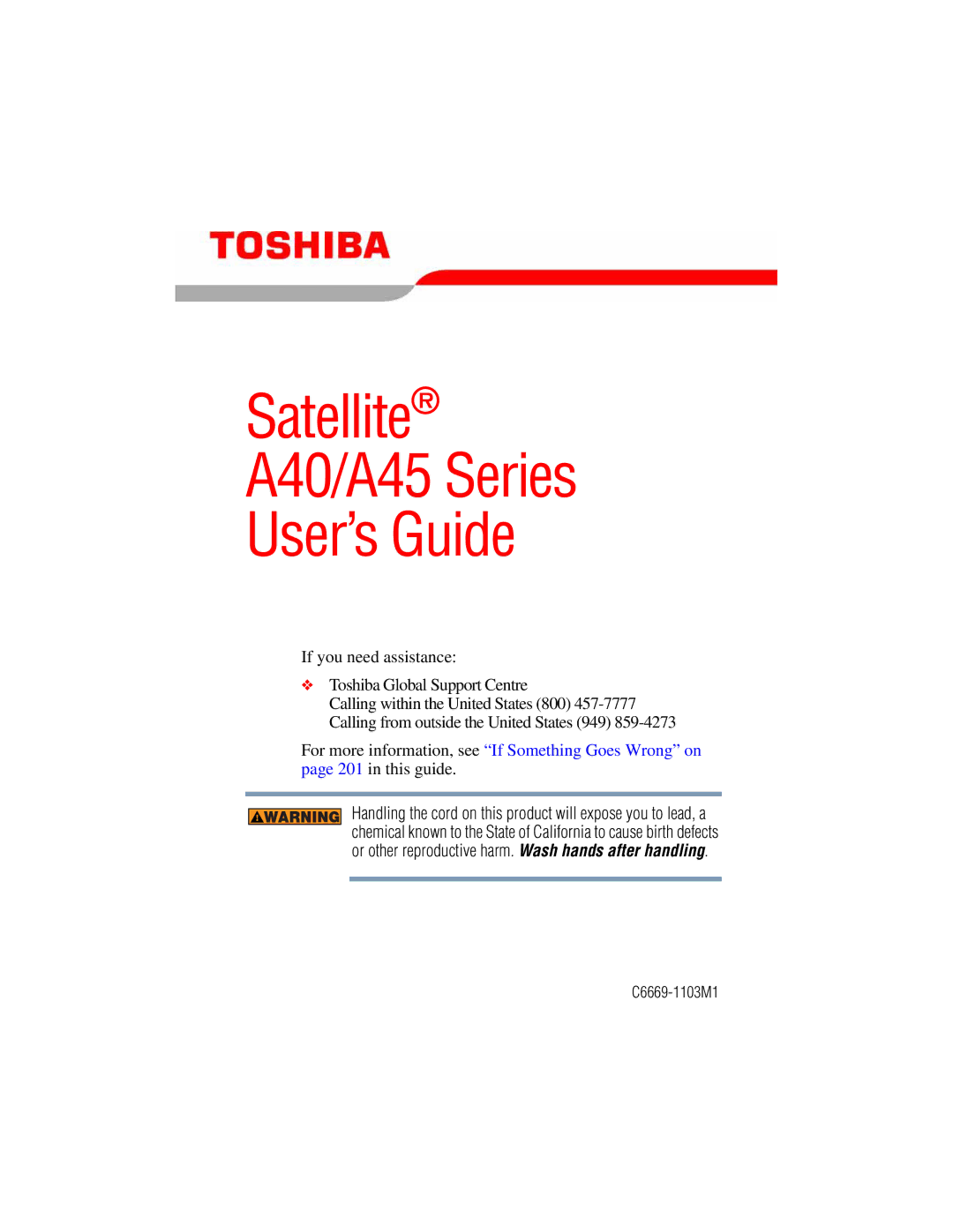 Toshiba manual Satellite A40/A45 Series User’s Guide, If you need assistance Toshiba Global Support Centre 