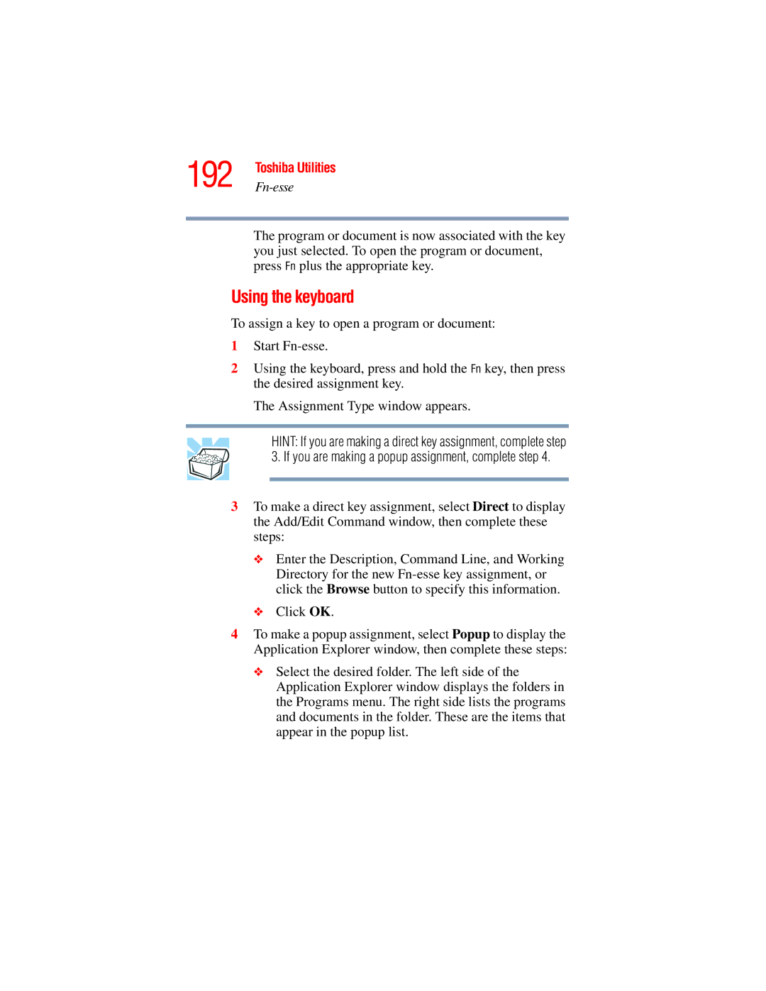 Toshiba A45 Series manual Using the keyboard 