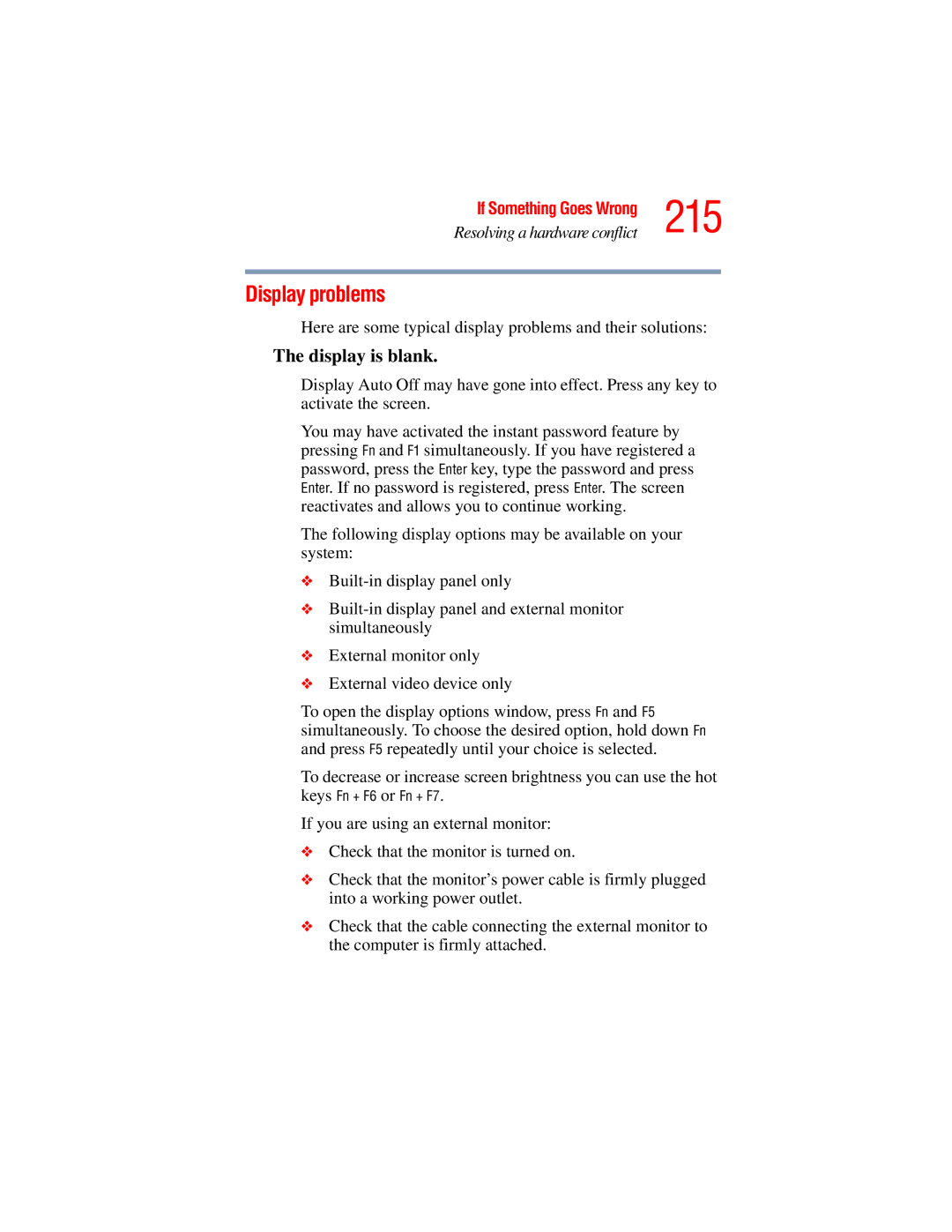 Toshiba A45 Series 215, Display problems, Display is blank, Here are some typical display problems and their solutions 