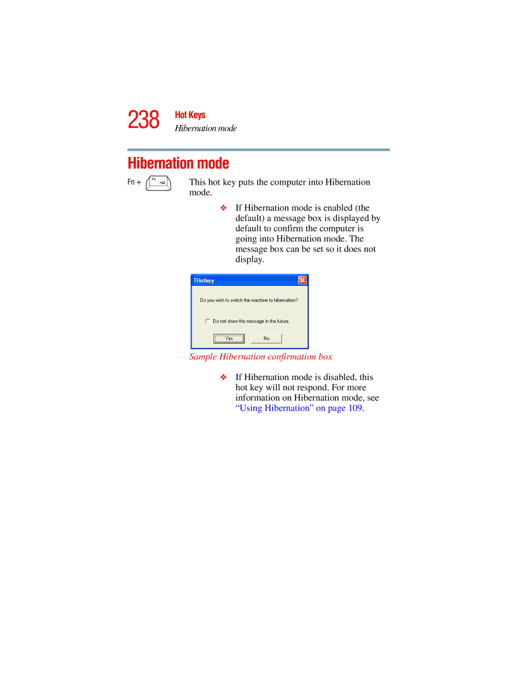 Toshiba A45 Series manual Hibernation mode, This hot key puts the computer into Hibernation, Mode 