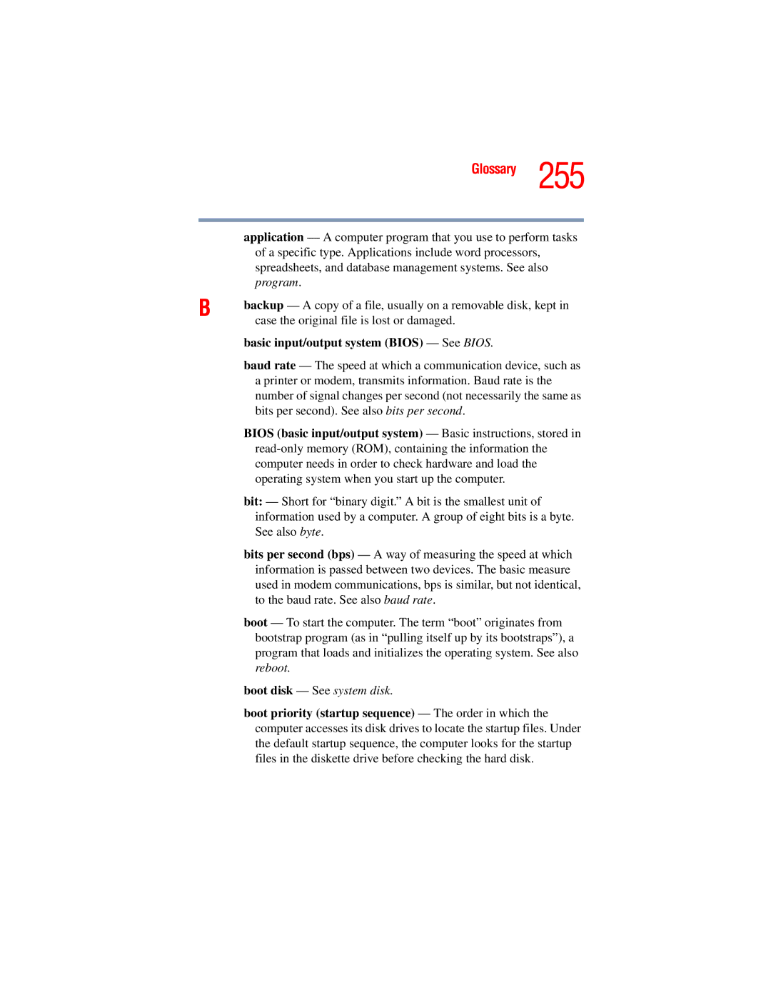 Toshiba A45 Series manual Basic input/output system Bios See Bios 