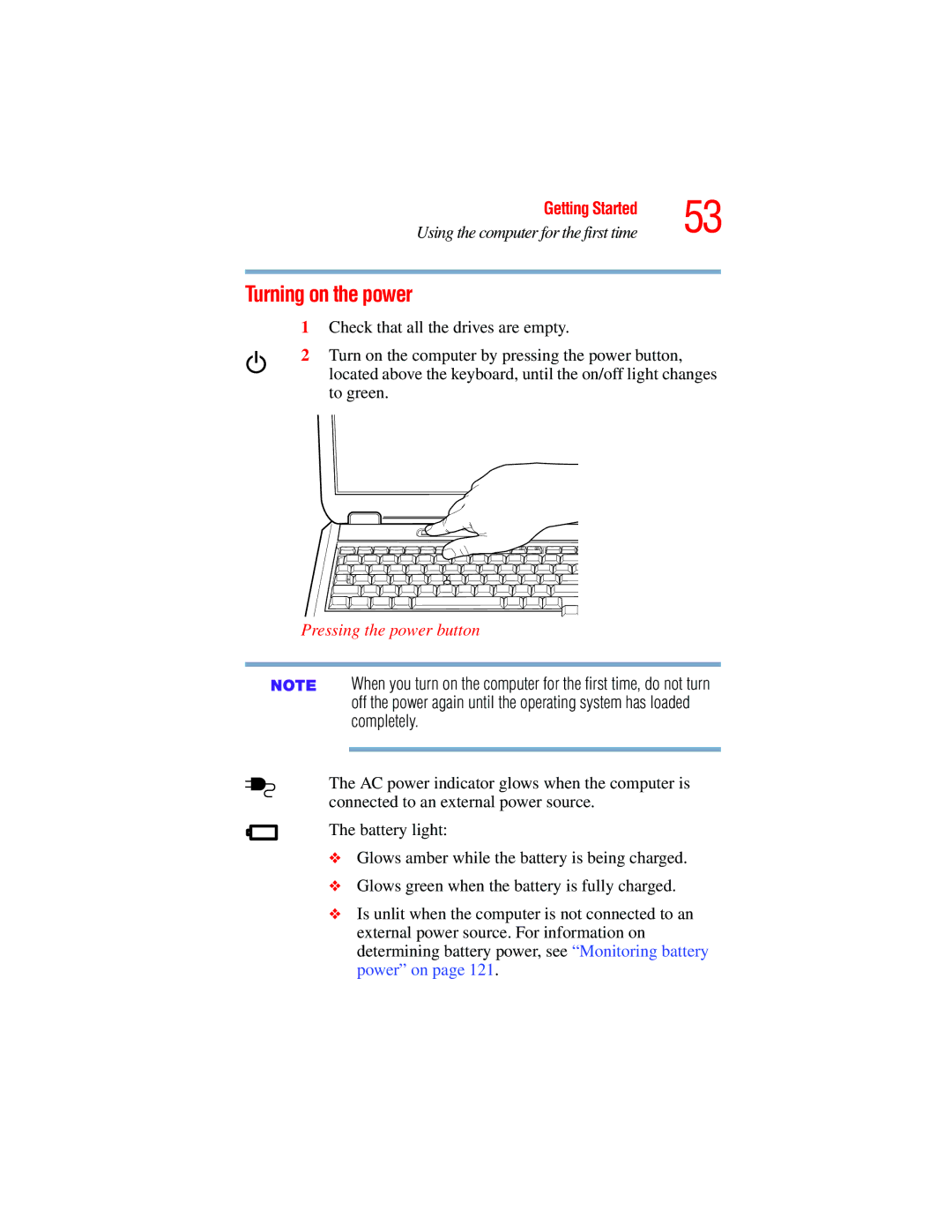 Toshiba A45 Series manual Turning on the power, Pressing the power button 