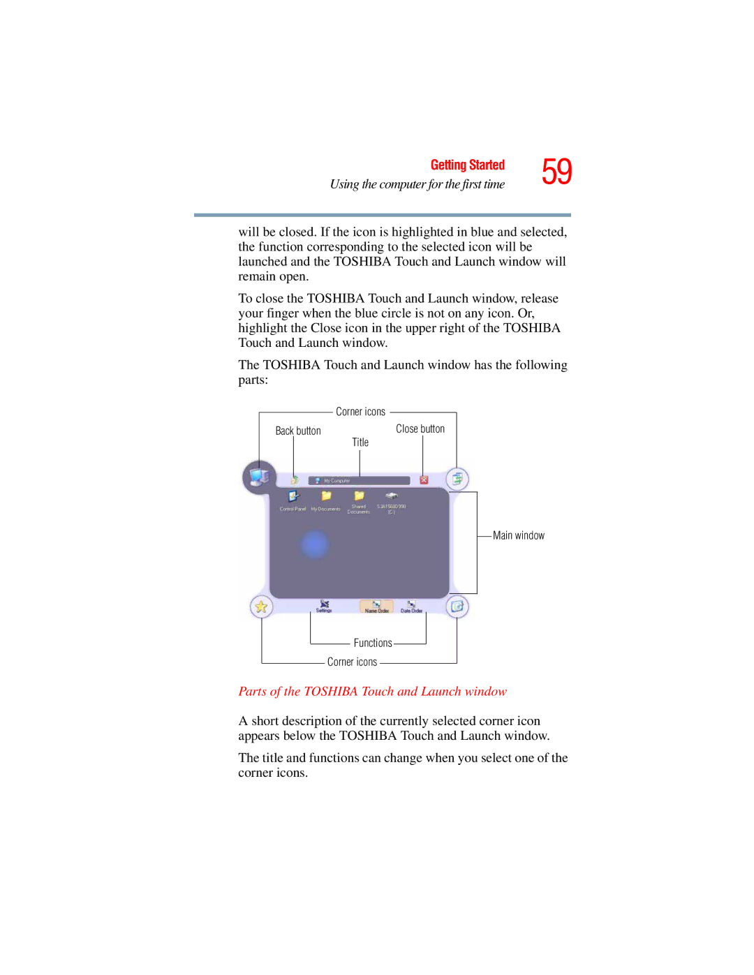 Toshiba A45 Series manual Parts of the Toshiba Touch and Launch window 