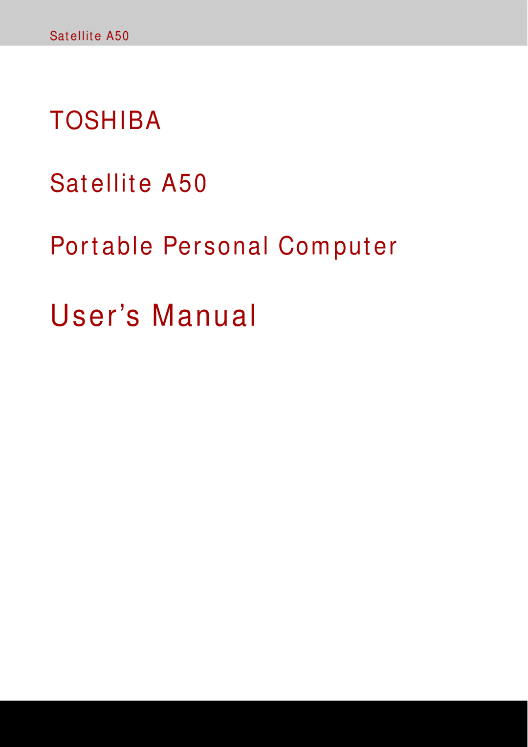 Toshiba user manual User’s Manual, Satellite A50 Portable Personal Computer 