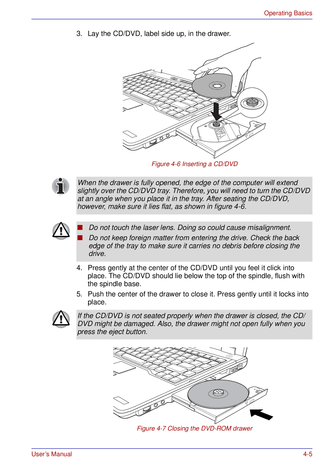 Toshiba A50 user manual Lay the CD/DVD, label side up, in the drawer 