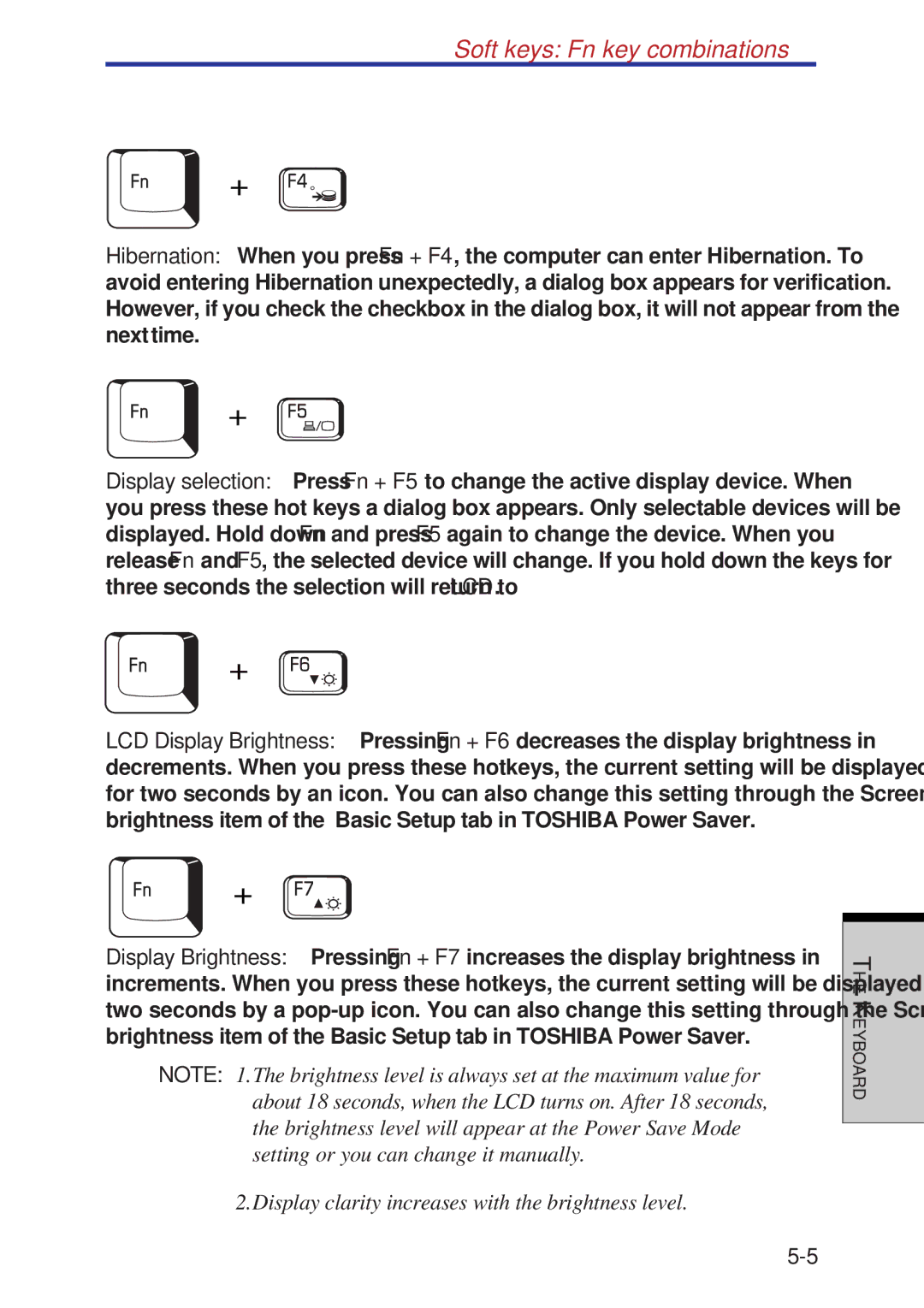 Toshiba A60 user manual Display clarity increases with the brightness level 