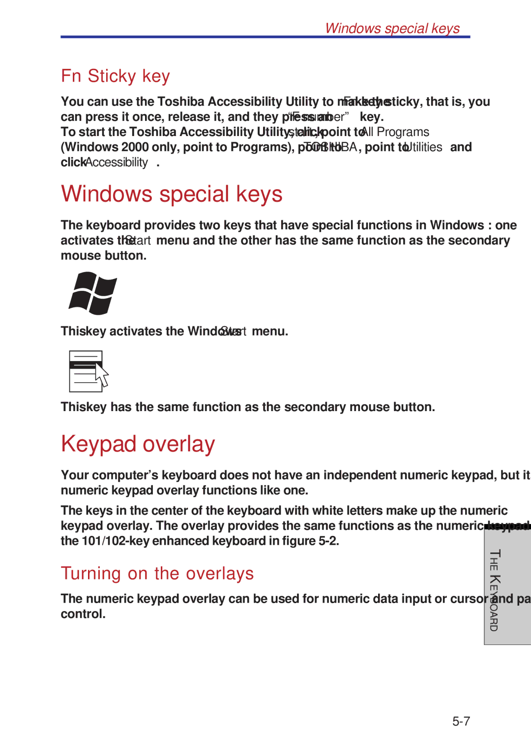 Toshiba A60 user manual Windows special keys, Keypad overlay, Fn Sticky key, Turning on the overlays 