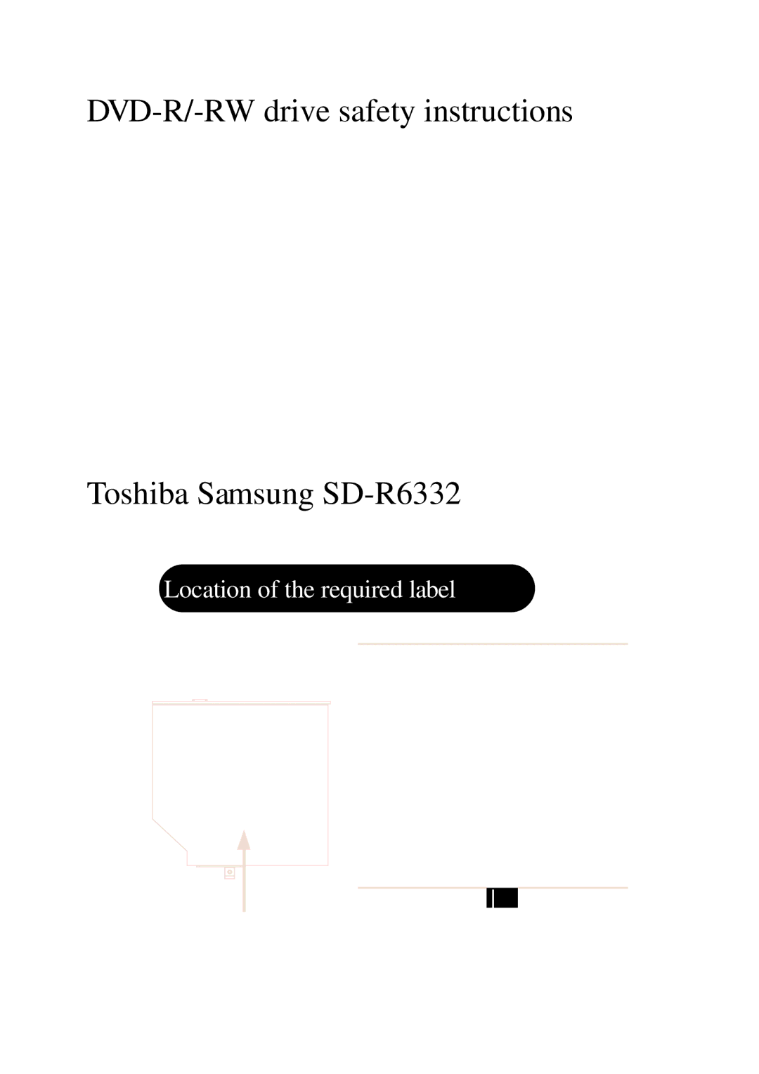 Toshiba A60 user manual DVD-R/-RW drive safety instructions, Toshiba Samsung SD-R6332 