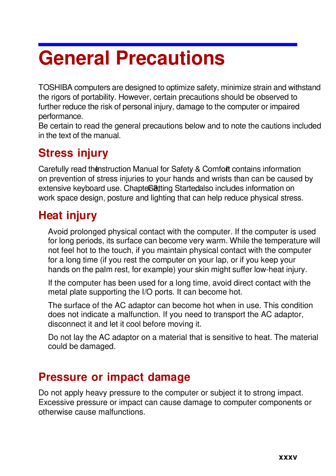 Toshiba A60 user manual General Precautions, Stress injury Heat injury, Pressure or impact damage, Xxxv 