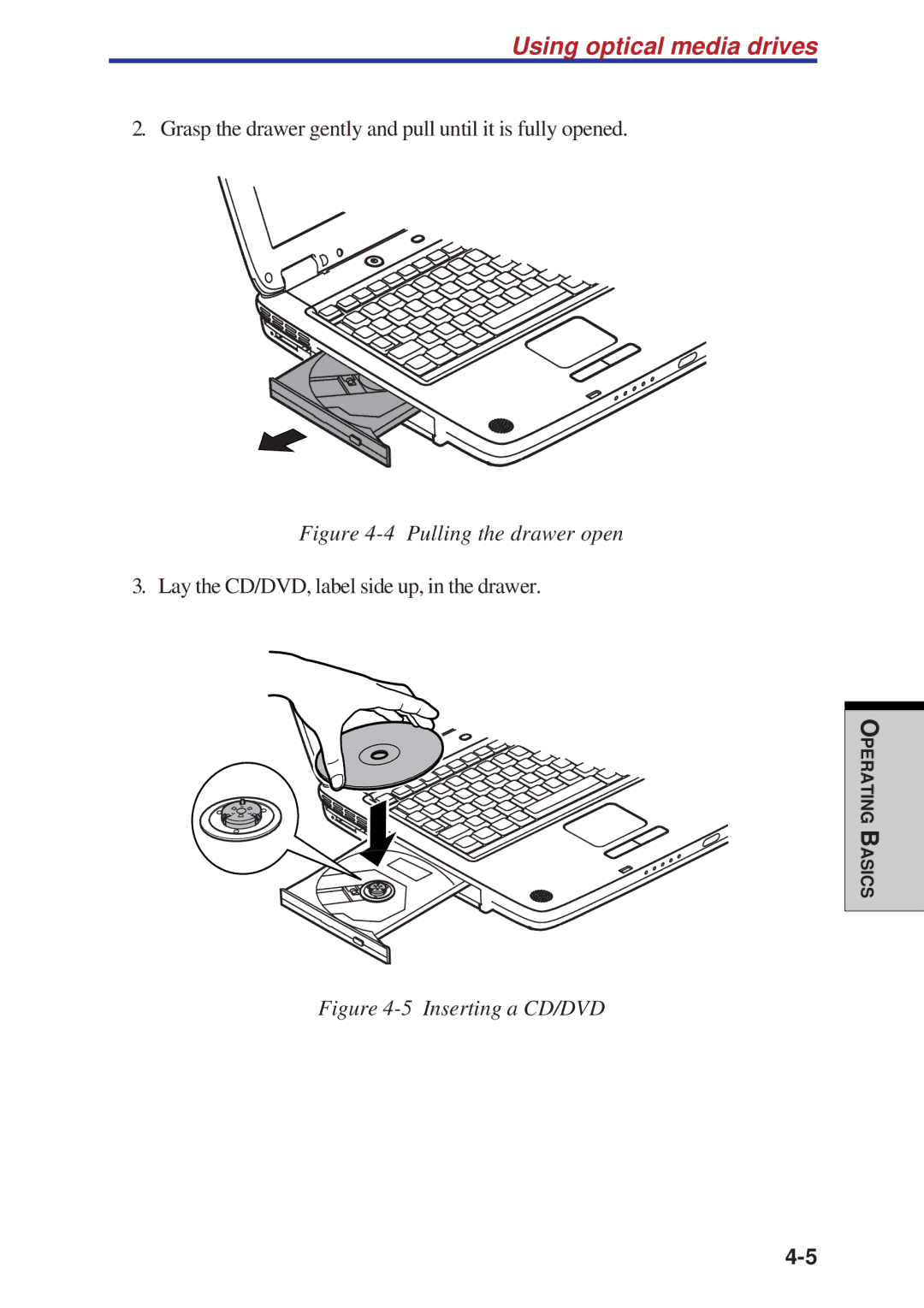 Toshiba A60 user manual Pulling the drawer open 