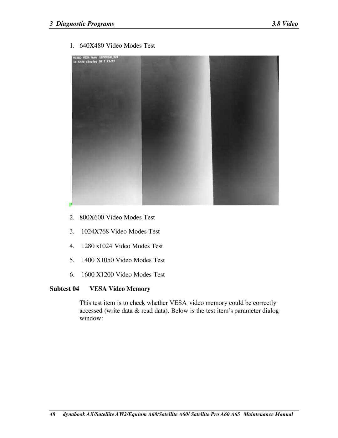 Toshiba PRO A60, A65, SATELLITE A60 manual Subtest 04 Vesa Video Memory 