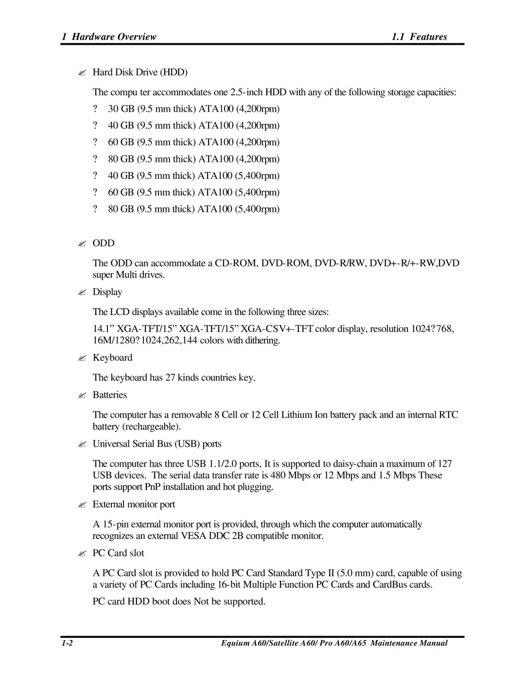 Toshiba PRO A60, A65, SATELLITE A60 manual Hardware Overview Features, ? Odd 