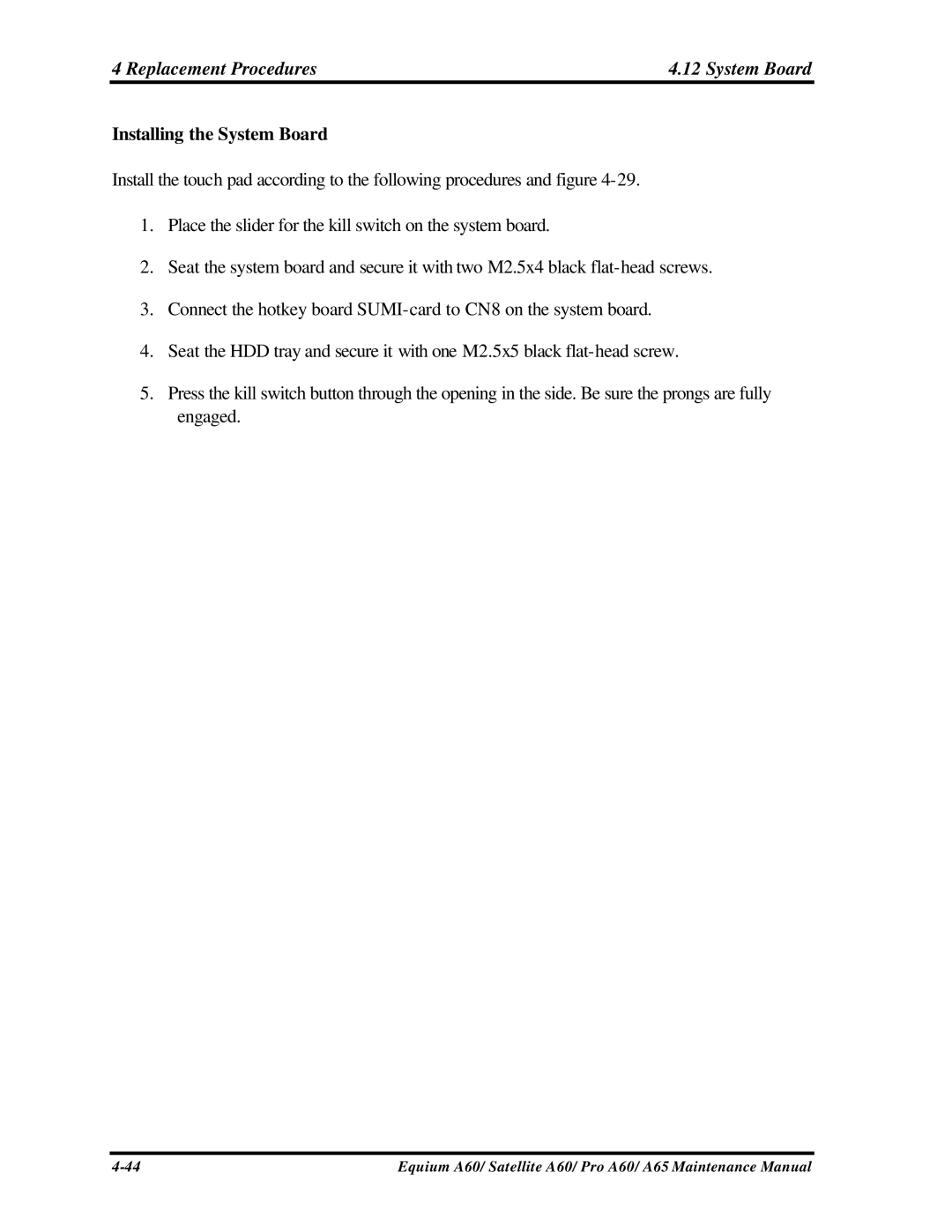 Toshiba SATELLITE A60, A65, PRO A60 manual Replacement Procedures System Board, Installing the System Board 