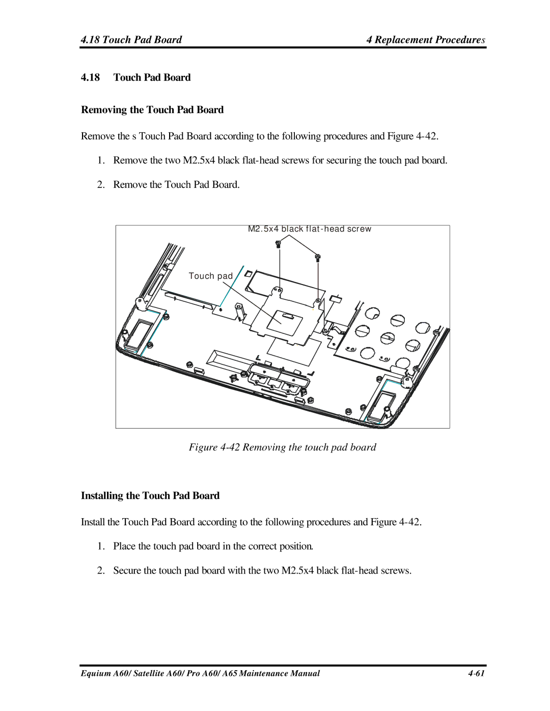 Toshiba PRO A60, A65, SATELLITE A60 Touch Pad Board Replacement Procedures, Touch Pad Board Removing the Touch Pad Board 