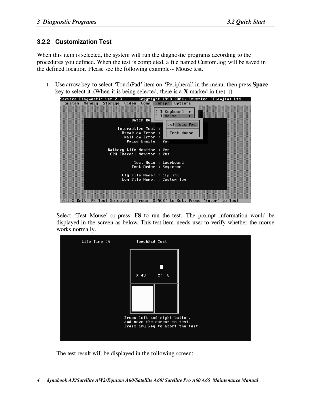 Toshiba SATELLITE A60, A65, PRO A60 manual Diagnostic Programs Quick Start, Customization Test 