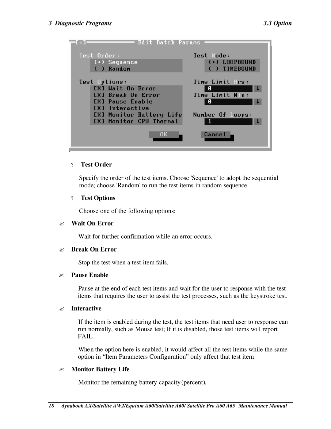 Toshiba PRO A60, A65 manual ? Test Order, ? Test Options, ? Wait On Error, ? Break On Error, ? Pause Enable, ? Interactive 