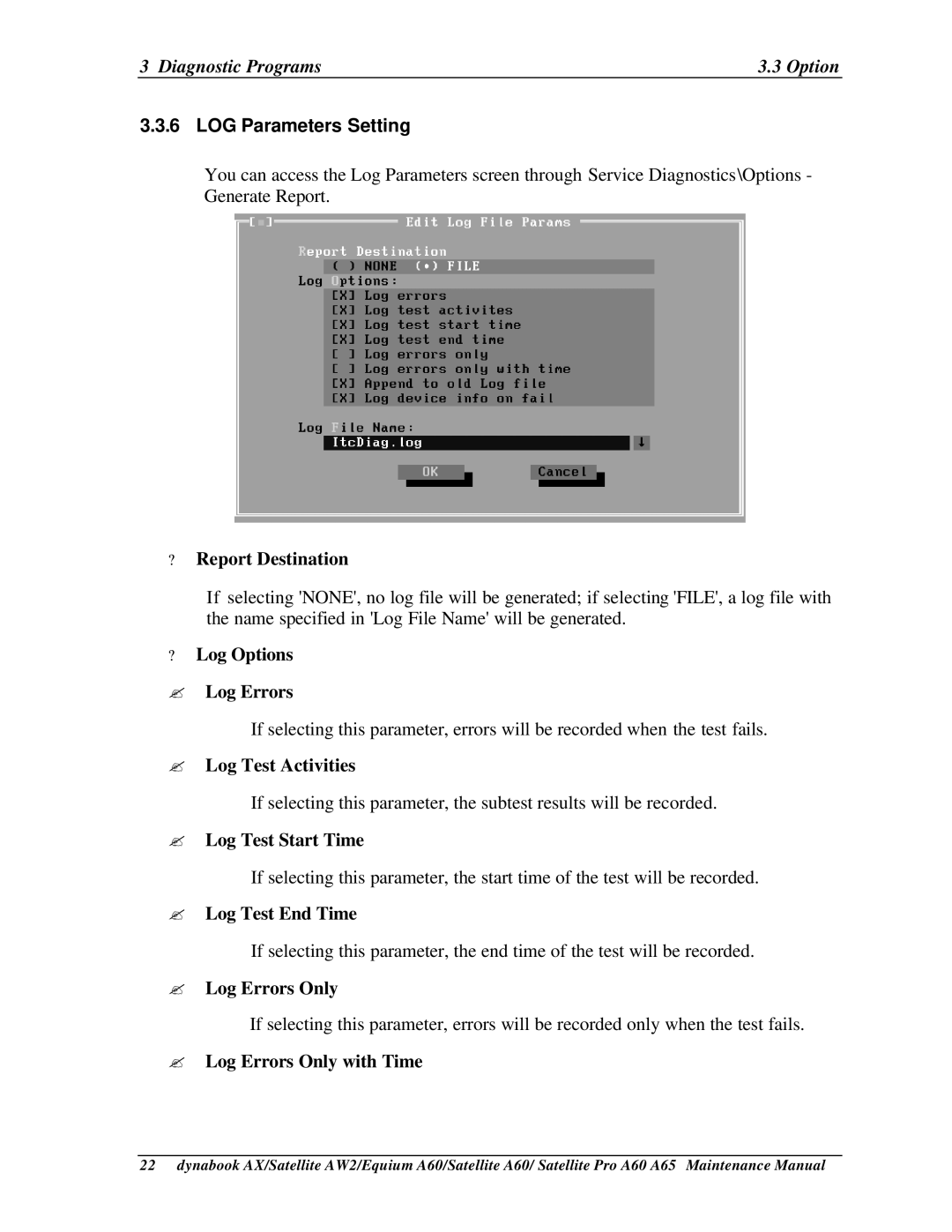 Toshiba SATELLITE A60, A65, PRO A60 manual LOG Parameters Setting 