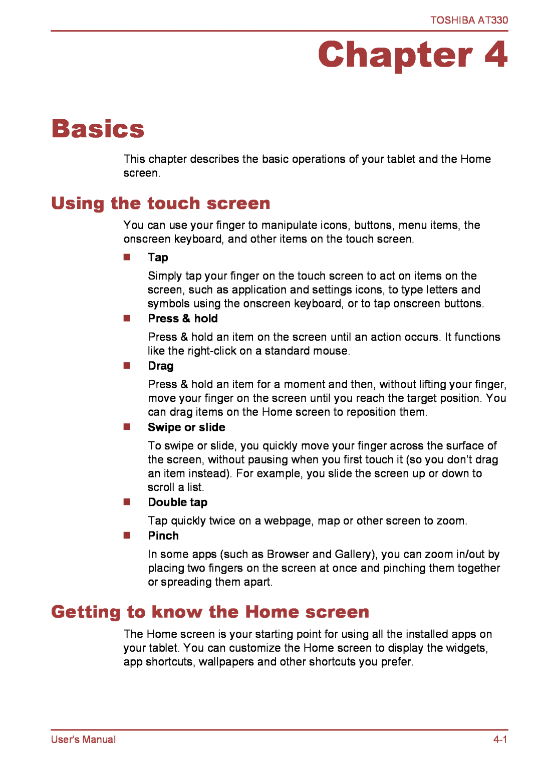 Toshiba at330 Basics, Using the touch screen, Getting to know the Home screen, Press & hold, Drag, Swipe or slide, Pinch 