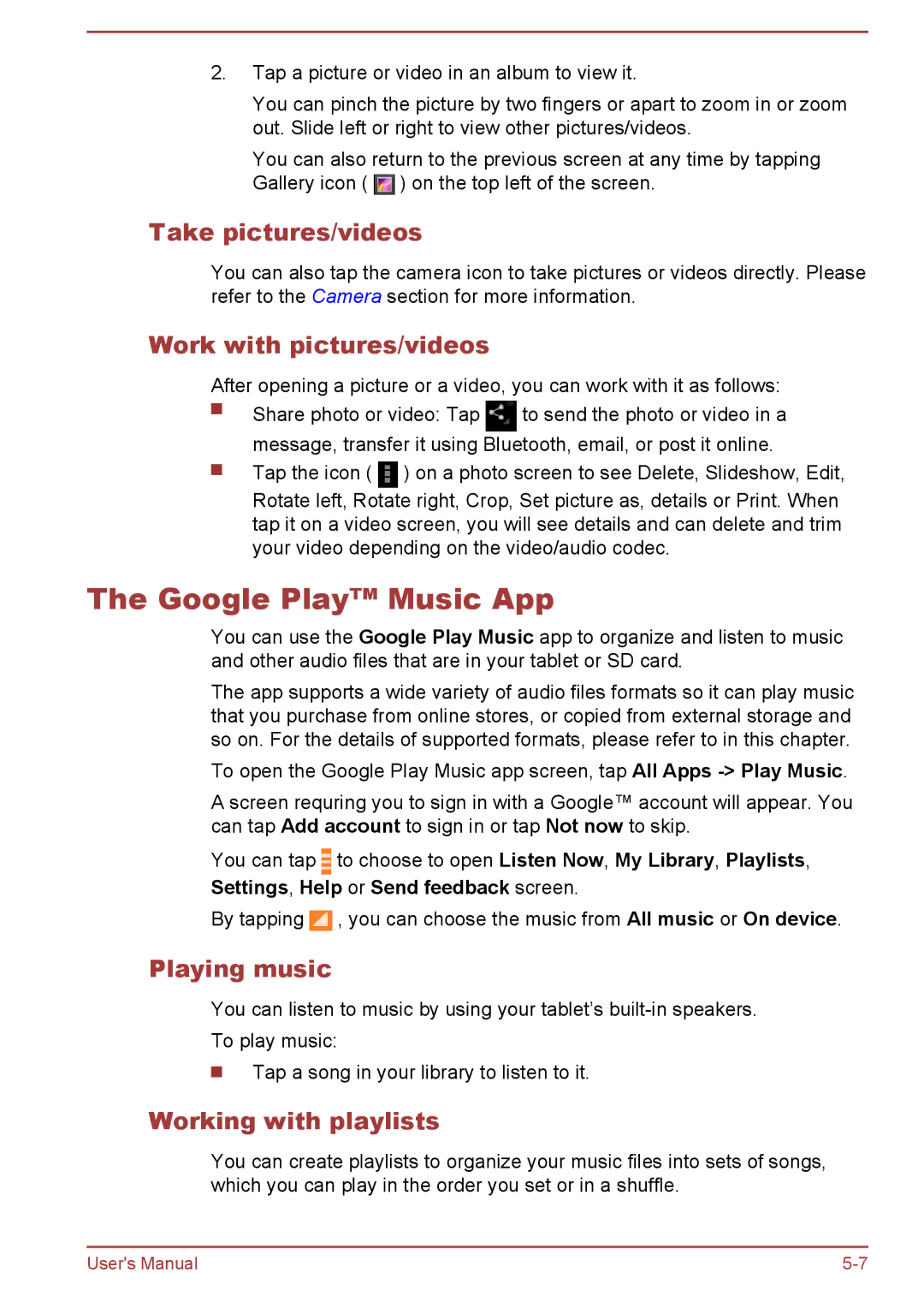 Toshiba AT7-C user manual Google Play Music App, Take pictures/videos, Work with pictures/videos, Playing music 