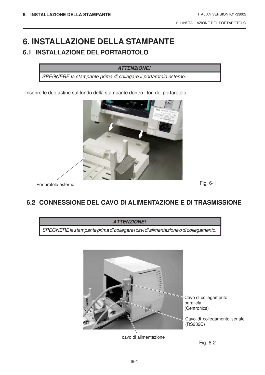 Toshiba B-450-QP SERIES owner manual Installazione Della Stampante, Installazione DEL Portarotolo 