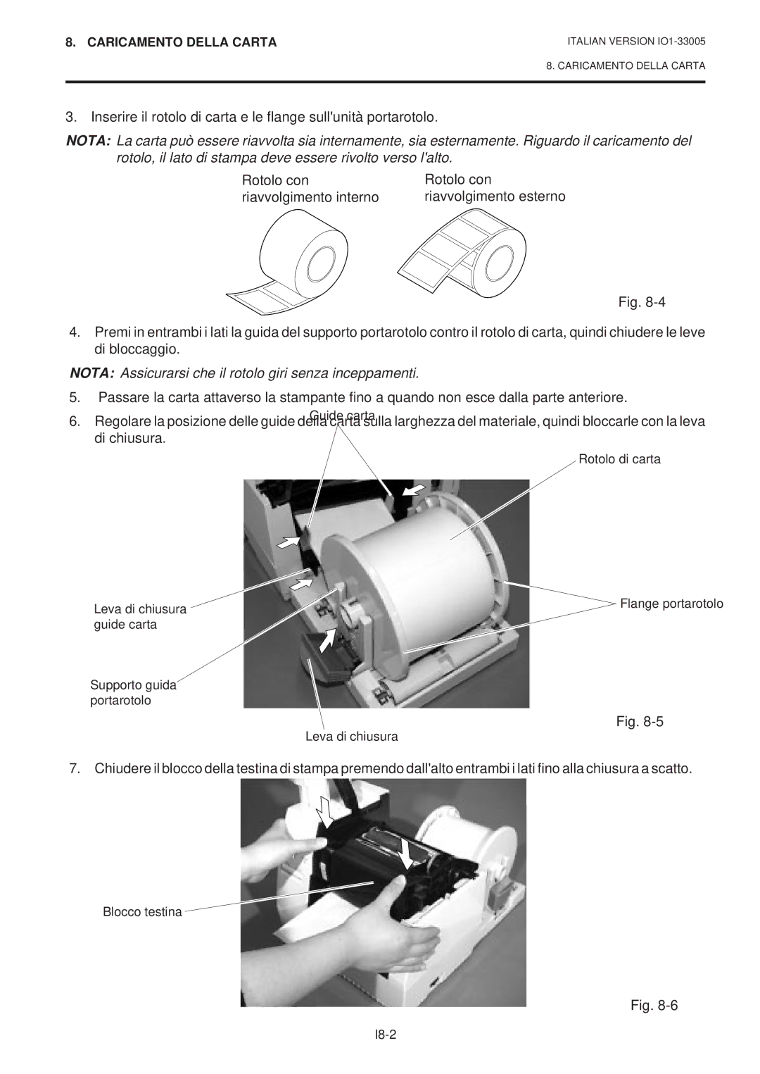 Toshiba B-450-QP SERIES owner manual Nota Assicurarsi che il rotolo giri senza inceppamenti 