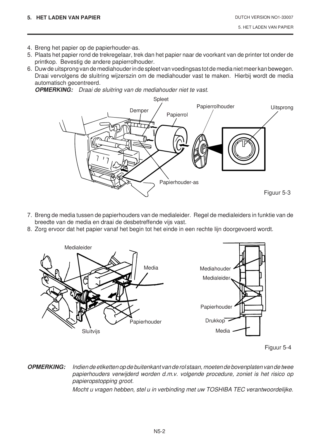 Toshiba B-480-QP SERIES owner manual Opmerking Draai de sluitring van de mediahouder niet te vast 