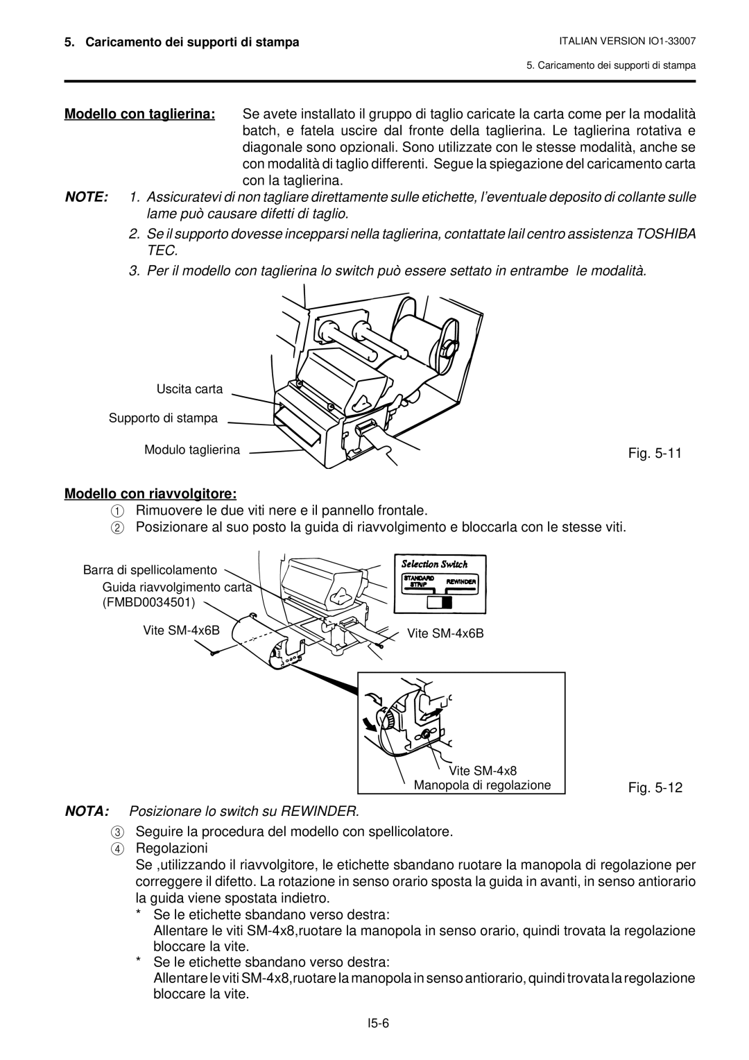 Toshiba B-480-QP owner manual Modello con riavvolgitore, Nota Posizionare lo switch su Rewinder 