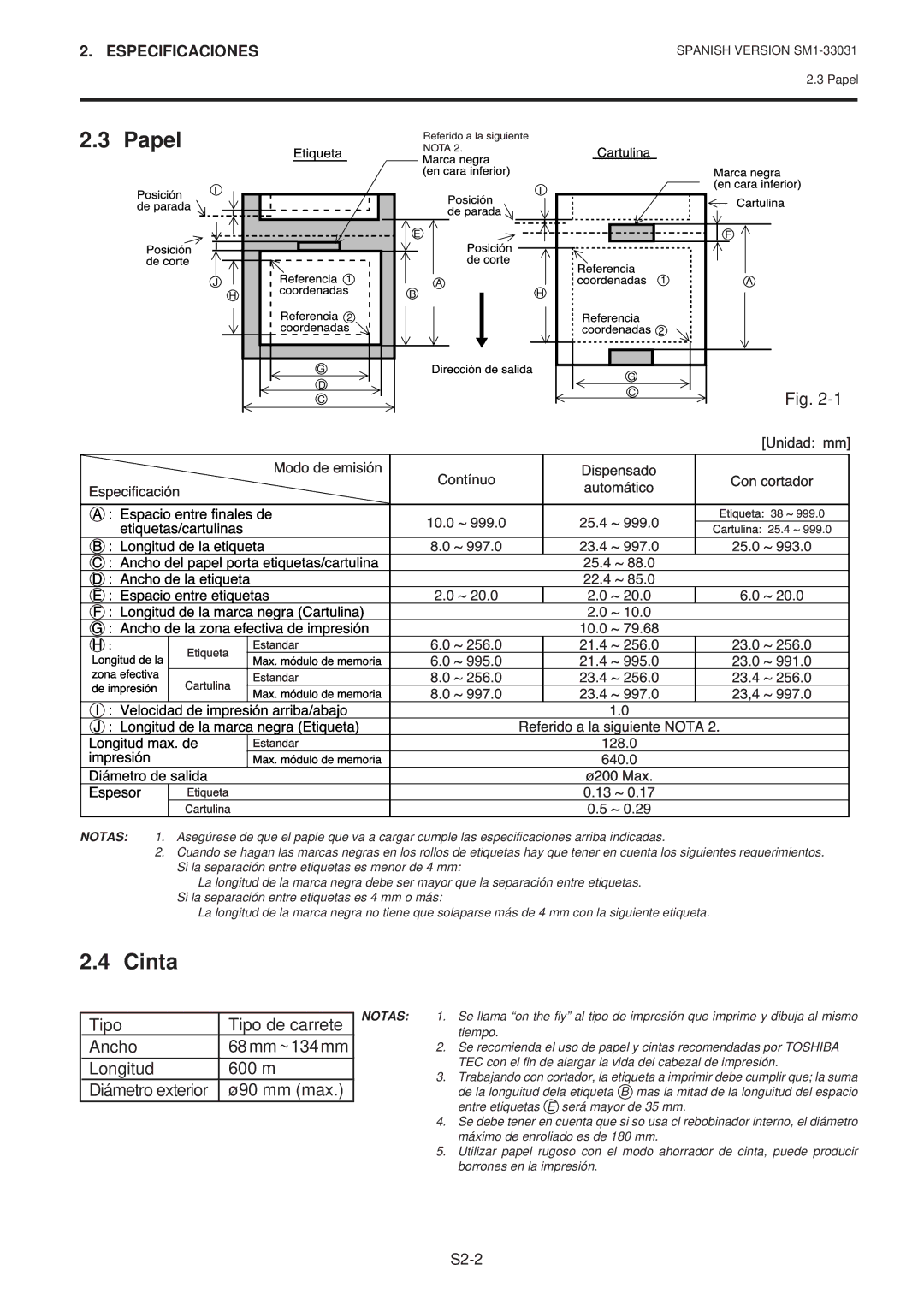 Toshiba B-570-QP Series owner manual Papel, Cinta, Tipo Tipo de carrete Ancho, Longitud 600 m 