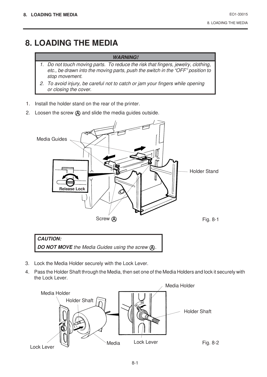 Toshiba B-670-QQ, B-680-QQ owner manual Loading the Media, Do not Move the Media Guides using the screw 