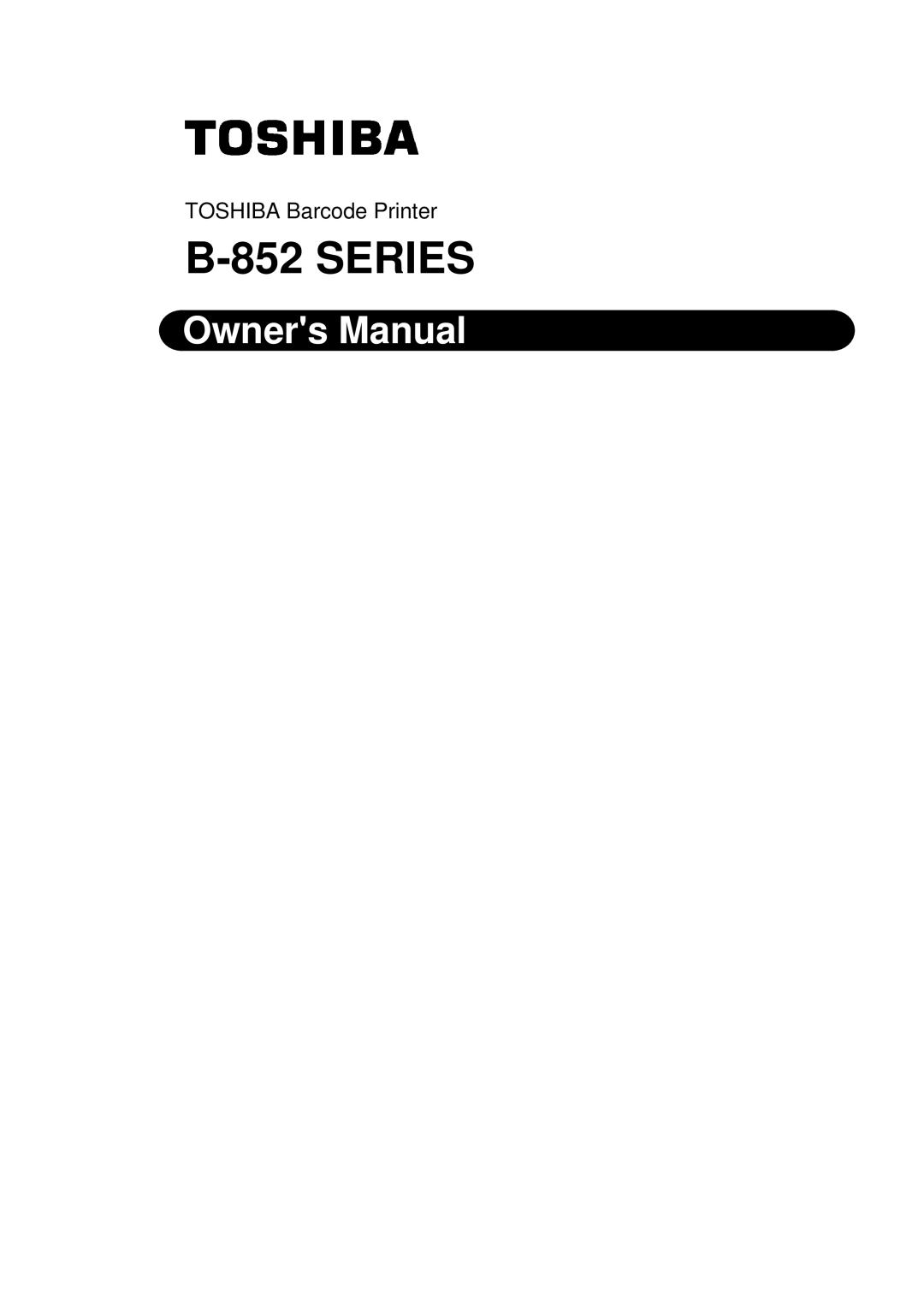 Toshiba B-852 owner manual Series 