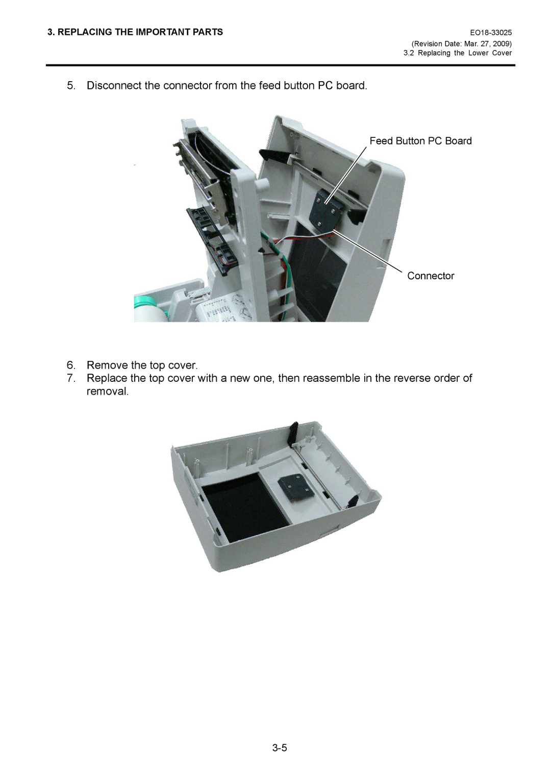 Toshiba B-EV4 manual Disconnect the connector from the feed button PC board 