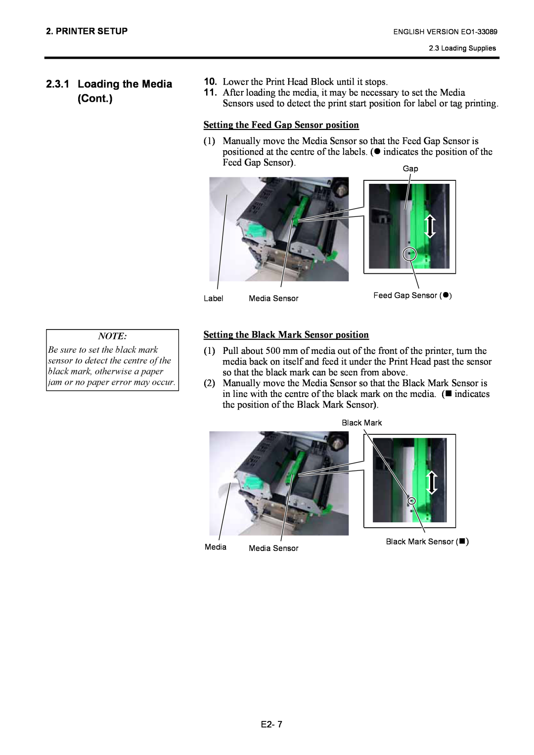 Toshiba B-EX4T1 manual Loading the Media Cont, Setting the Feed Gap Sensor position, Setting the Black Mark Sensor position 