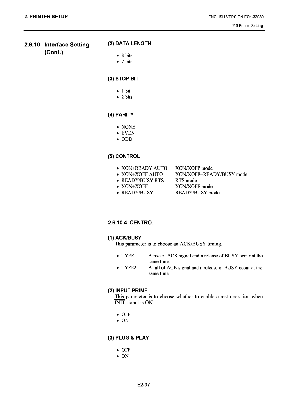 Toshiba B-EX4T1 manual Interface Setting, Data Length, Stop Bit, Parity, Control, 1 ACK/BUSY, Input Prime, Plug & Play 