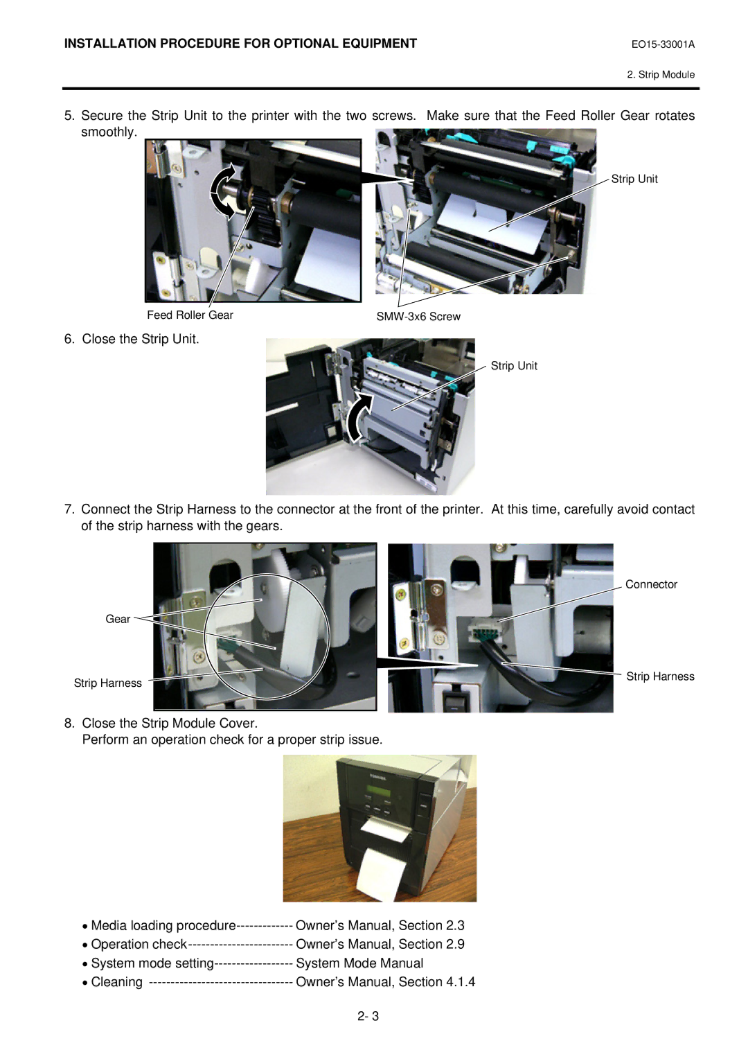 Toshiba B-SA4T installation manual Close the Strip Unit, System Mode Manual 