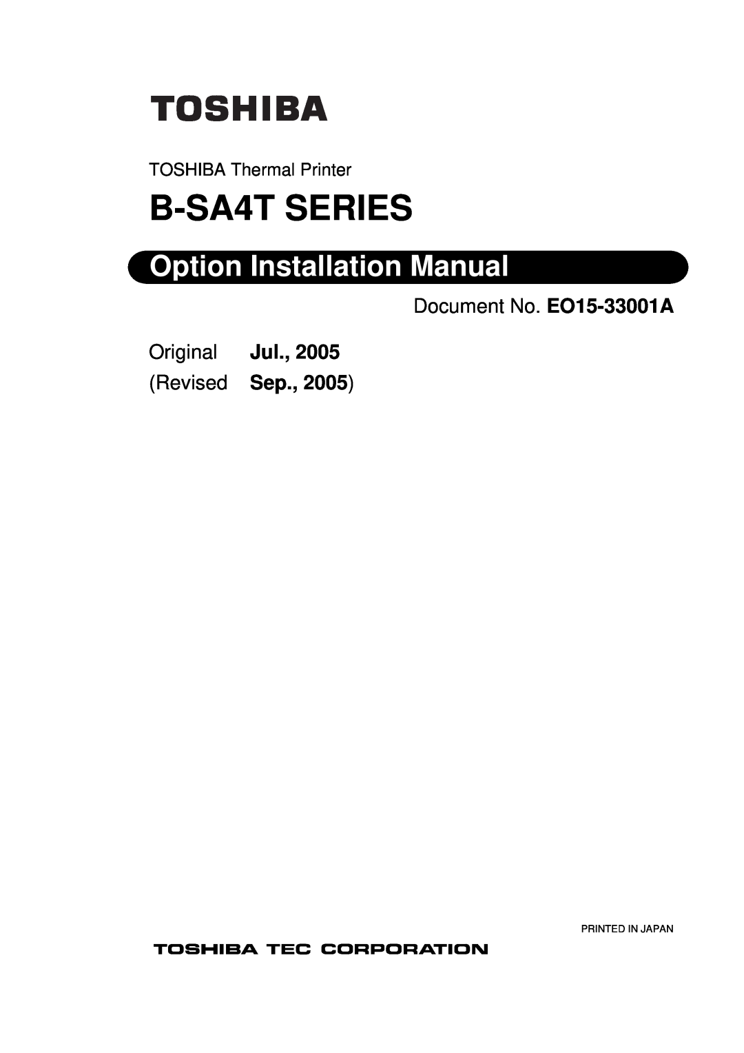 Toshiba installation manual B-SA4T SERIES, Option Installation Manual, Document No. EO15-33001A, Original Jul 