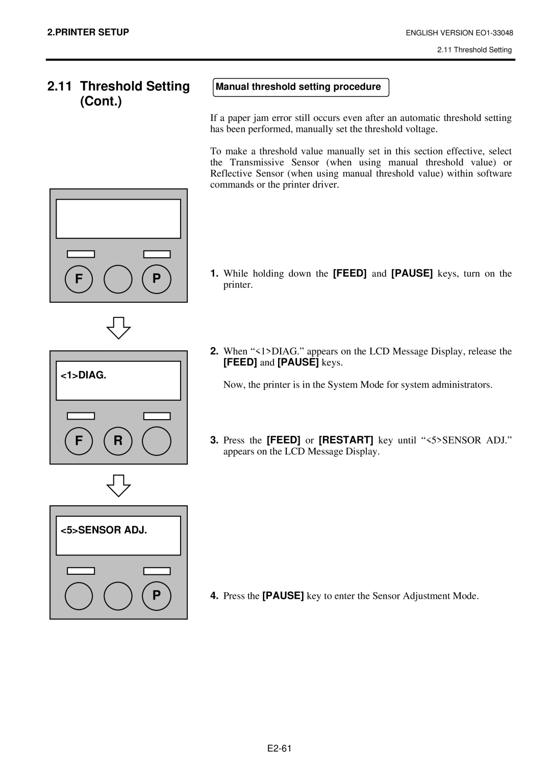 Toshiba BSA4TMGS12QMR, B-SA4TM-GS12-QM-R manual Feed and Pause keys, Press the Pause key to enter the Sensor Adjustment Mode 