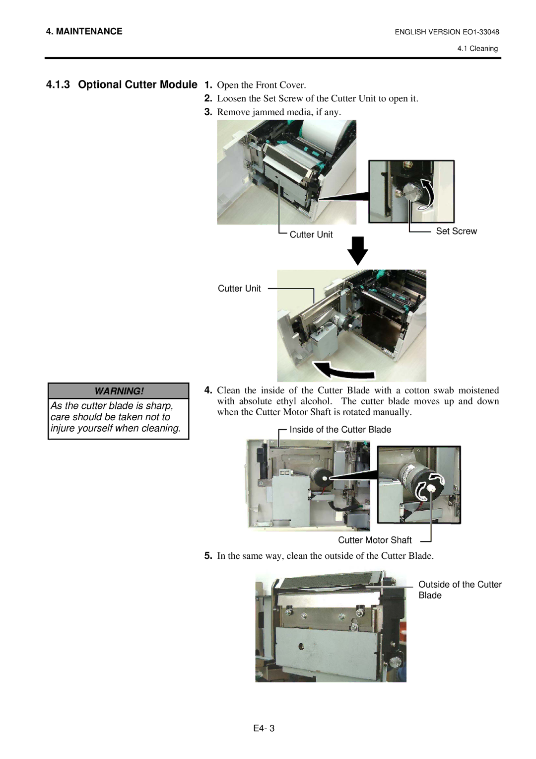 Toshiba BSA4TMGS12QMR Optional Cutter Module 1. Open the Front Cover, Same way, clean the outside of the Cutter Blade 