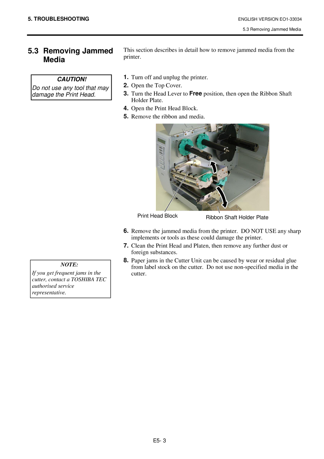 Toshiba B-SX4T-QP manual Removing Jammed Media, Do not use any tool that may damage the Print Head 