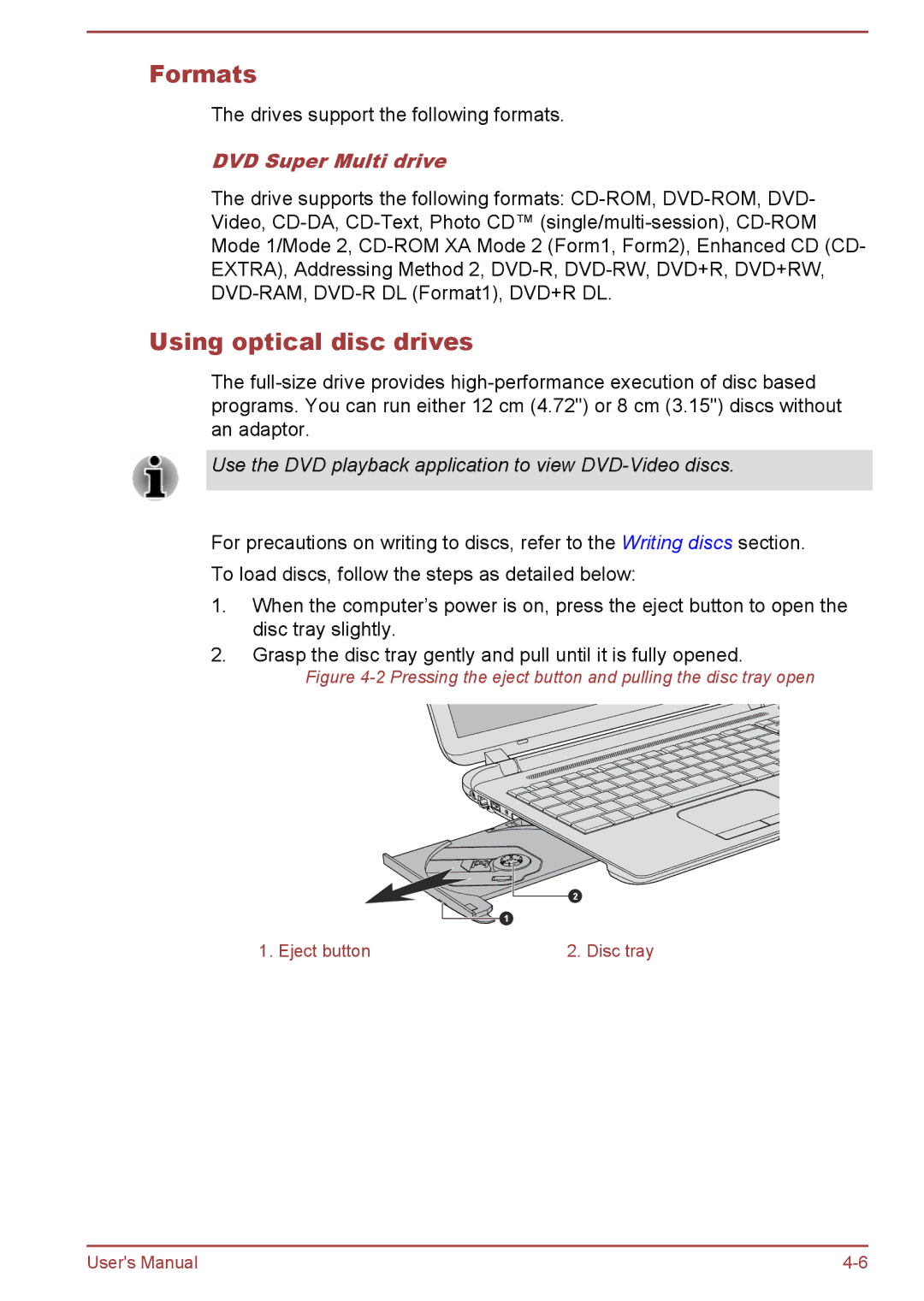 Toshiba C50Dt-B, C5D-B, C50-B, C50t-B user manual Formats, Using optical disc drives, DVD Super Multi drive 